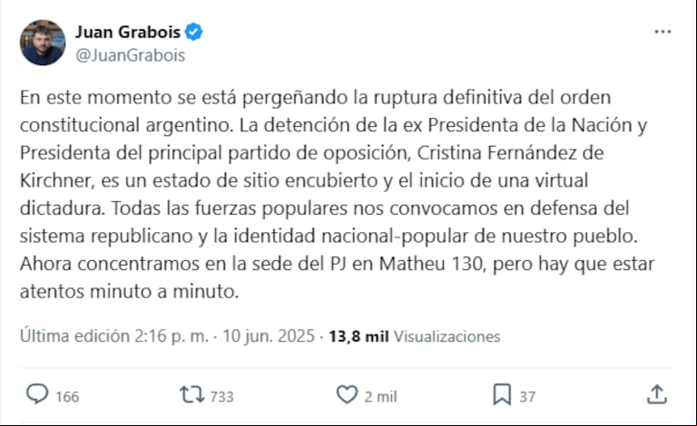 Grabois llamó a concentrarse en la sede del PJ y lanzó un duro mensaje: "Se está pergeñando la ruptura definitiva del orden constitucional". (Foto: Captura X / @Juangrabois)